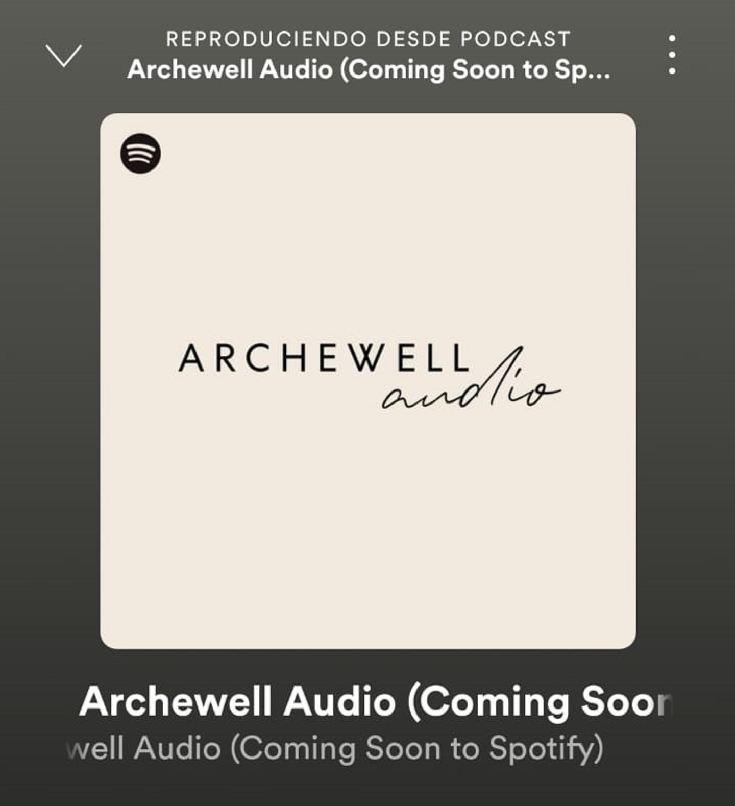 Podcast Archewell