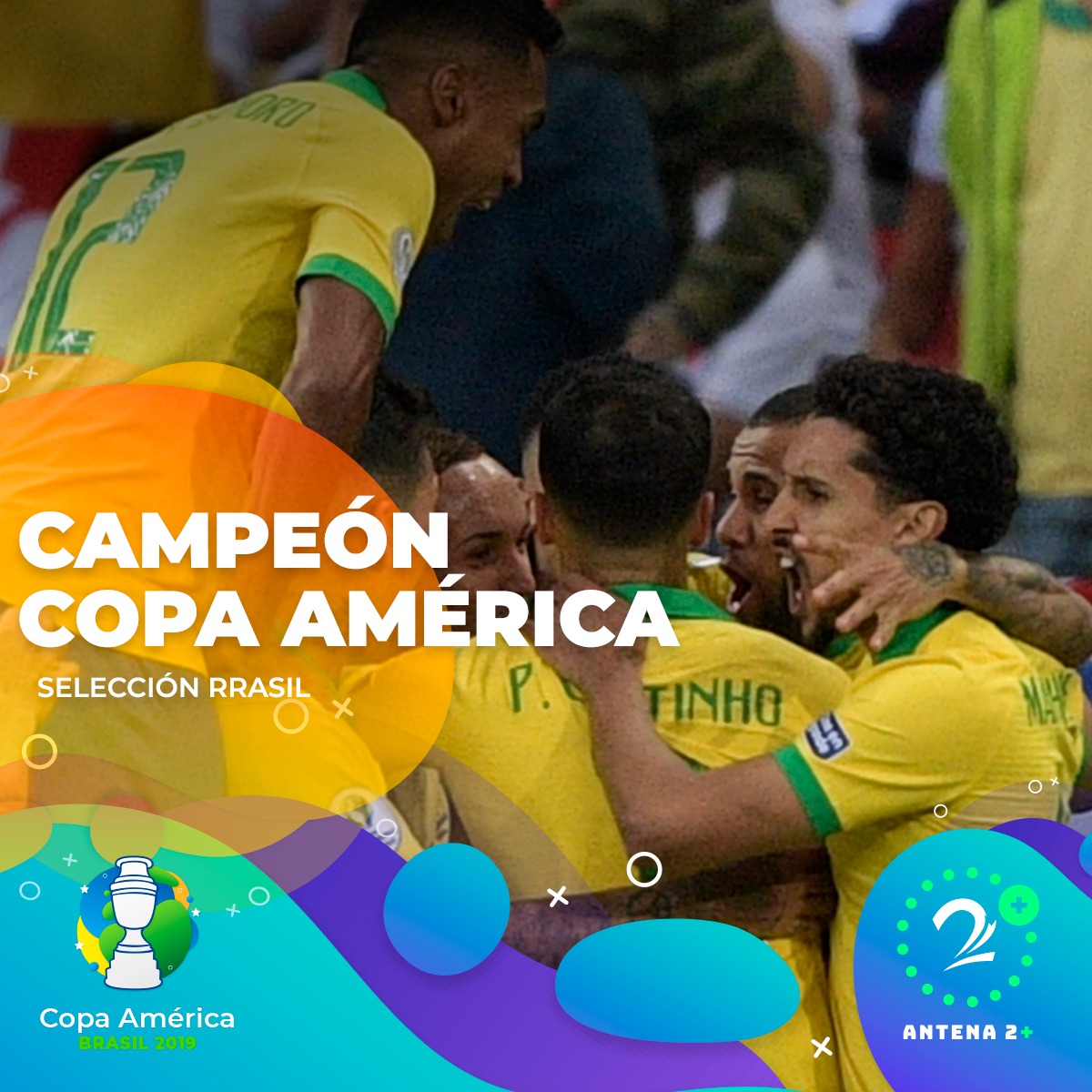 BRASIL, CAMPEÓN DE LA COPA AMÉRICA BRASIL, CAMPEÓN DE LA COPA AMÉRICA
