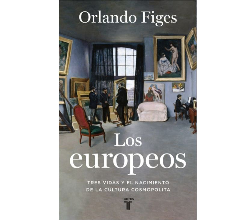 Libro "Los Europeos. Tres vidas y el nacimiento de la cultura cosmopolita".