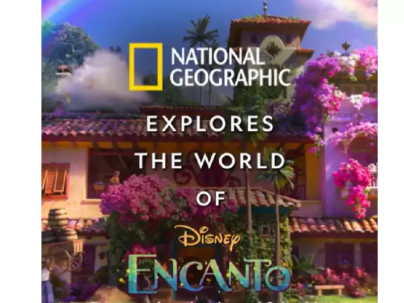 Nat Geo Travel y Encanto