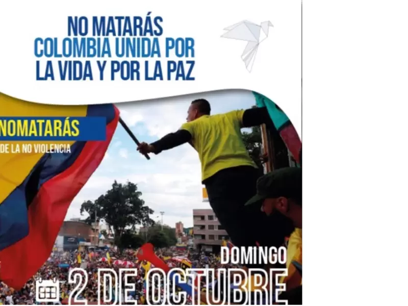 'No matarás' es el eslogan de la marcha pacífica que se realizará en Colombia en contra de la violencia el próximo 2 de octubre