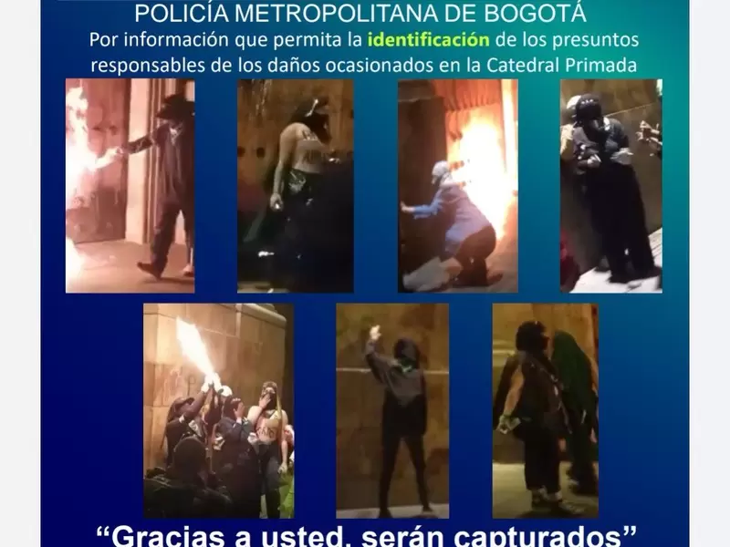 Autoridades publican cartel con los responsables de ataques a Catedral Primada en Bogotá